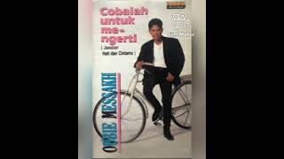 OBBIE MESSAKH - Cobalah Untuk Mengerti (1992)
