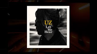 UZ 『Let Me Hear』 Teaser by SPYAIR Official YouTube Channel 22,980 views 1 year ago 1 minute, 9 seconds