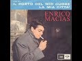 Ref:f8-XFxIfbcY Il porto del mio cuore - enrico macias