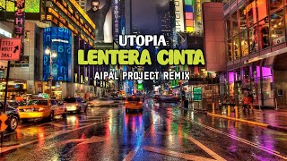 DJ Lentera Cinta || Breakbeat || ( Aipal project REMIX )