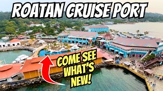 Changes at the Roatan Cruise Port