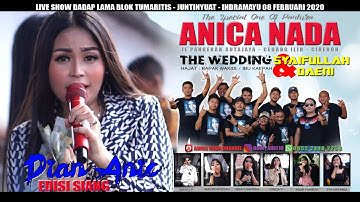LIVE ANICA NADA (DIAN ANIC) | EDISI siang 08 FEBRUARI 2020 | DADAP LAMA | JUNTINYUAT | INDRAMAYU