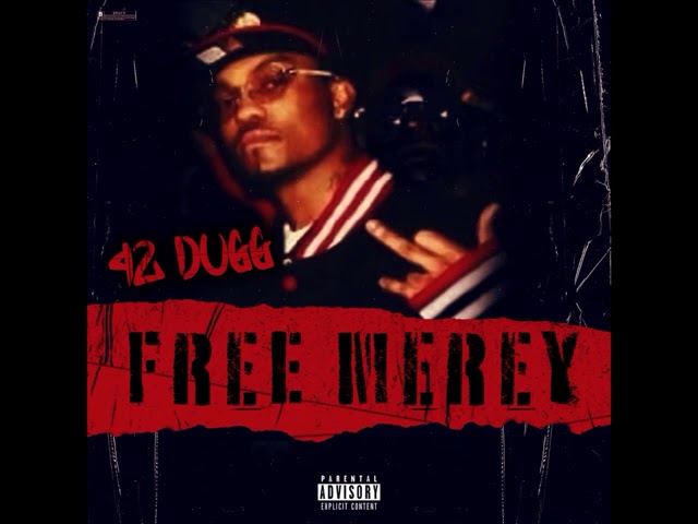 42 Dugg - Free Merey (Official Audio )
