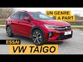 Essai volkswagen taigo  audel des genres