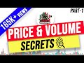 Price & Volume Secrets खुपिया जानकारी  लाखो की  Technique free में