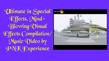 Mind-Blowing Visual Effects Compilation/PNK Music Video