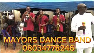 Oguejiofor as performed by Ezeudo and his MAYORS DANCE BAND.