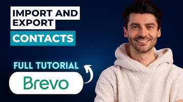 How to Import and Export Contacts in Brevo [2025 Guide]