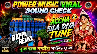 Power Music Viral Sound Check ✅ Accha Sila Diya Tune ✨ 1 Step Reverse Drop Humming ✨ Dj Bappa Remix 