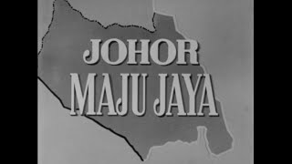 RETROSPEKTIF : JOHOR MAJU JAYA (1969)