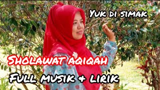 Sholawat aqiqah full musik & lirik