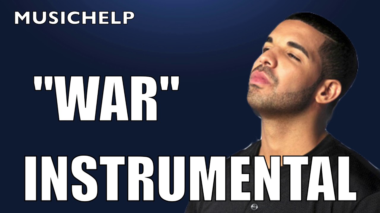 Drake - War INSTRUMENTAL/KARAOKE (ReProd. by MUSICHELP)
