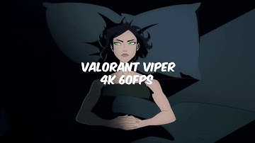 Valorant Viper | 4k 60fps | 「AMV」