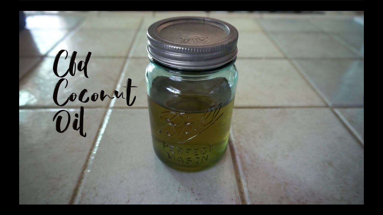 HowTo CBDInfused Coconut Oil Recipe YouTube