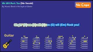 We Will Rock You (by Atomic Band) Guitar Play-Along (NO VOCALS) No Capo