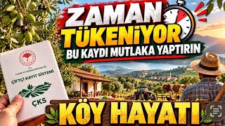 Köye Yerleşecekseniz Süresi Dolmadan Bu Kaydı Yaptırın Çok İşinize Yarar