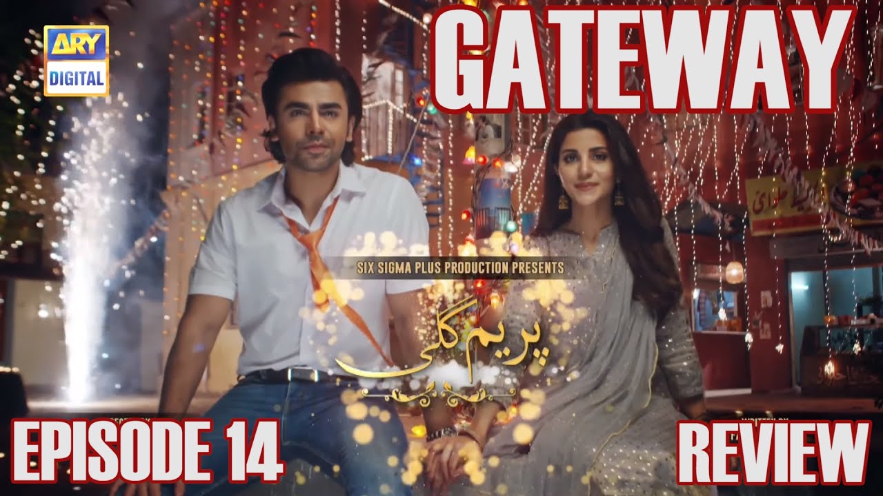 Prem Gali Episode 14 - Review - Gateway Pakistan