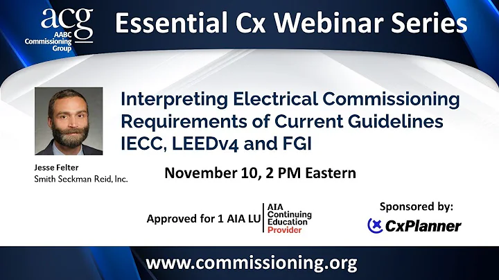 Interpreting Electrical Commissioning Requirements of Current Guidelines IECC, LEEDv4, and FGI - DayDayNews