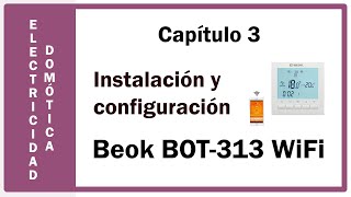 INSTALACIÓN termostato wifi BEOK bot 313