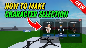 How to make CHARACTER SELECTION? ROBLOX STUDIO Tutorial