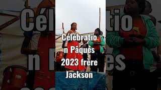 célébration Pâques 2023