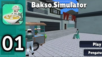 Bakso Simulator Version Beta - Tutorial Part 01