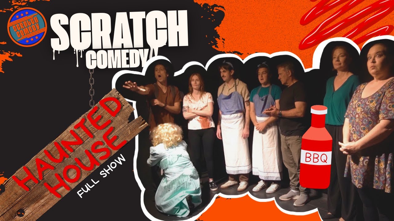 SCRATCH Comedy: Haunted House (Full Oct '24 Show) - YouTube