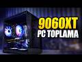 AMD RX 9060XT PC Toplama 2026 – Hangi Parçalar Alınmalı?