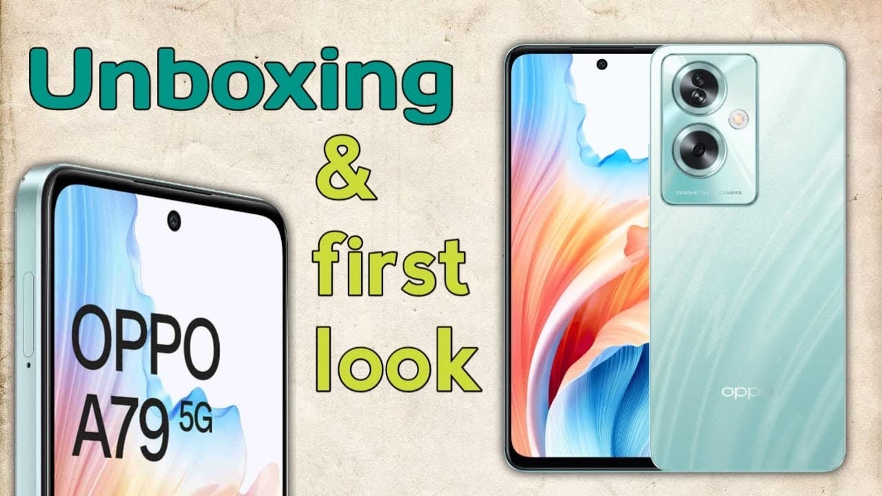 oppo-a79-5g-unboxing-first-look-oppo-a79-5g-best-features-phone