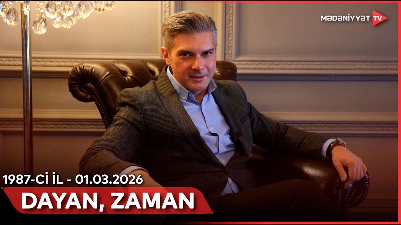Dayan, zaman - 1987-ci il | 01.03.2026