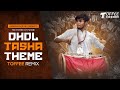 The power of puneri dhol tasha theme  toffee remix