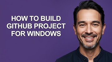 How to Build Github Project for Windows - KevinHowTo
