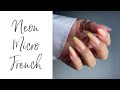 NEON MICRO FRENCH | GRADIENT PIGMENTS