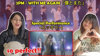 2PM - WITH ME AGAIN「僕とまた」Special Performance -スッキリ- | Indians React | #2PM #2PMisBACK #WITHMEAGAIN