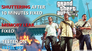 GTA V Stuttering after 10 minutes problem fixed | Memory leak fix | Comet47