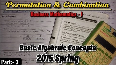 Permutation and Combination (Part 3) || Basic Algebraic Concepts || Business Mathematics- I
