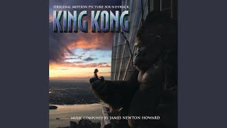 A Fateful Meeting (From King Kong Original Motion Picture Soundtrack)