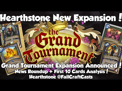 Hearthstone Grand Tournament Expansion Announced + First 10 Cards Analysis!