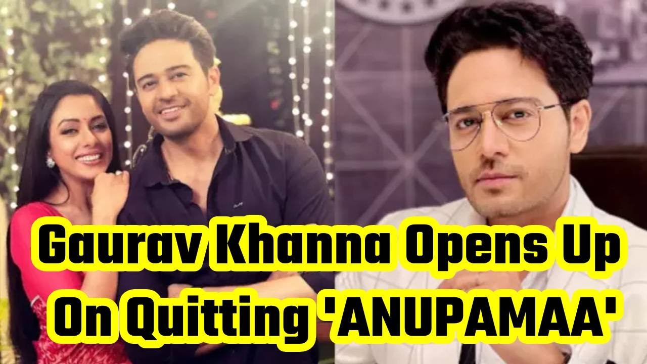EXCLUSIVE Interview: 'Anuj Kapadia' AKA Gaurav Khanna ने क्यों छोड़ा शो, क्या दोबारा होगी वापसी? #sbs