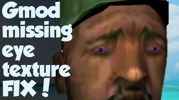 GMod Missing eyes texture from models FIX! (Non-Steam And Steam)