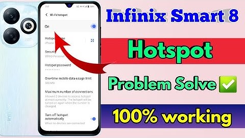 infinix smart 8 hotspot not working, infinix smart 8 hotspot settings