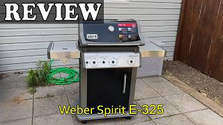 Weber Spirit E-325 Liquid Propane Gas Grill Review - Pros & Cons