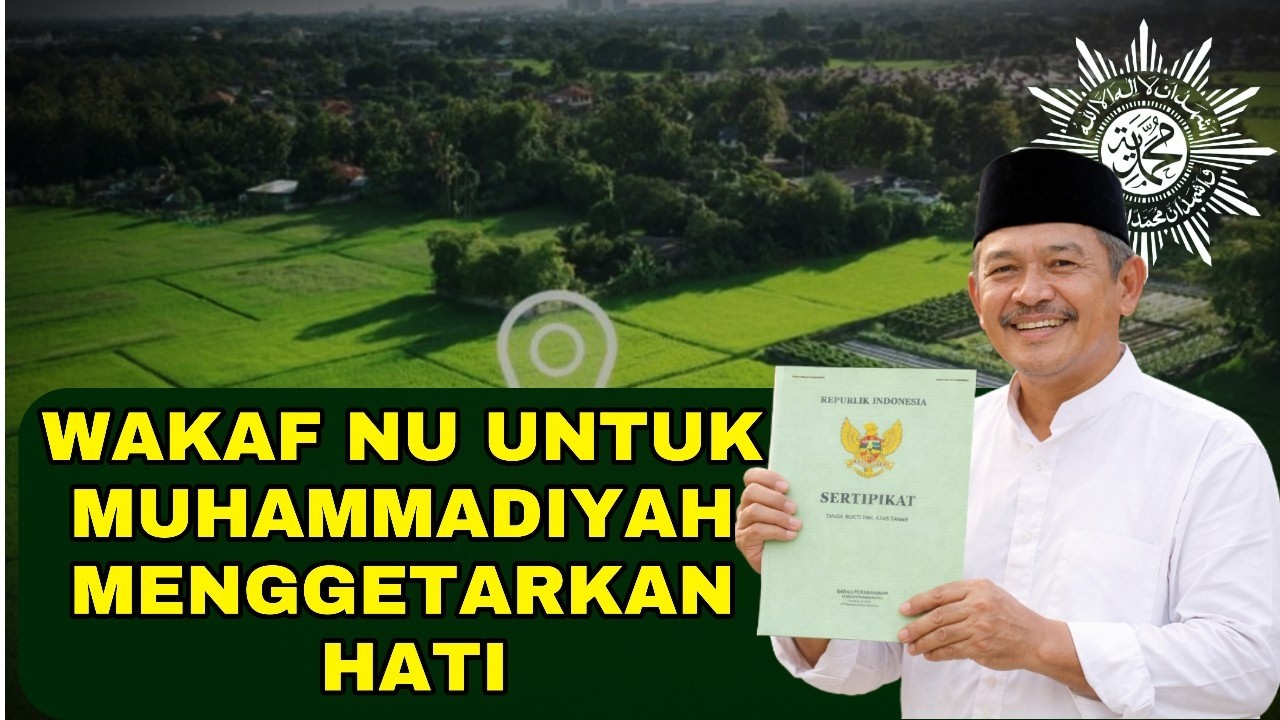 Wakaf Sehektar Menguatkan Persaudaraan Umat Islam