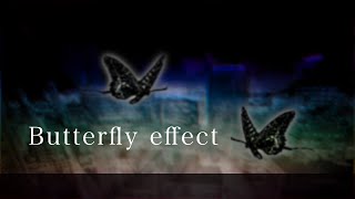 【初音ミク】Butterfly effect【オリジナル】※再録