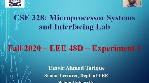 Fall 2020 - EEE 48 (Day) - Microprocessor Systems and Interfacing Lab - Experiment 1 (in Bangla)
