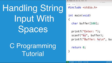 Handling String Input With Spaces | C Programming Tutorial