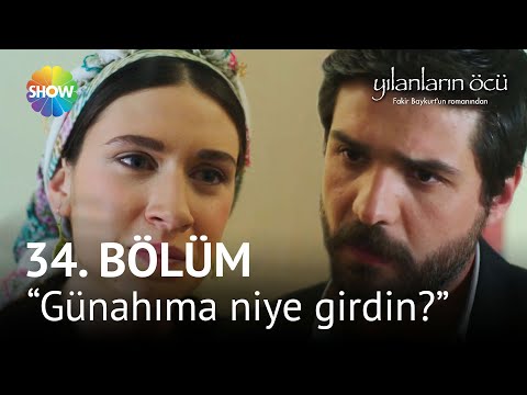 Yılanların Öcü 34. Bölüm | ''Bunu bize niye yaptın?''