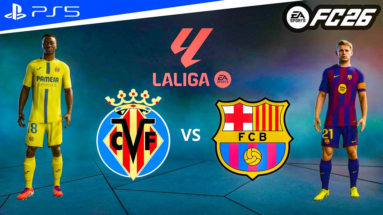 FC 26 - Villarreal vs Barcelone | La Liga 25/26 Full Match [PS5™] - YouTube