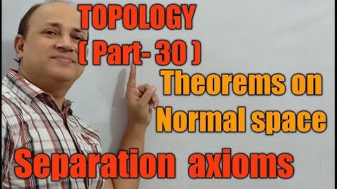 theorems on normal space separation axioms topology maths Msc csir net in hindi by Hd sir