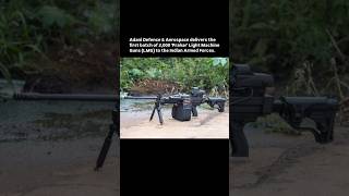 Adani delivers the first batch of 2,000 'Prahar' Light Machine Guns to the Armed Forces #shorts